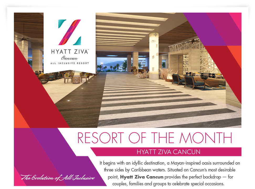Resort Of The Month Hyatt Ziva Cancun